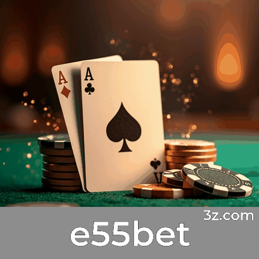 e55bet: Plataforma Segura e Profissional de Jogos