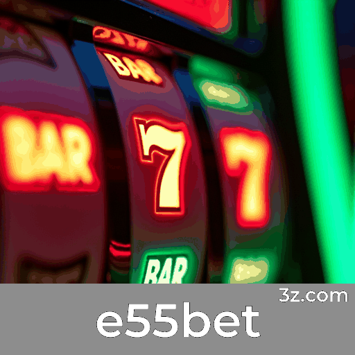 e55bet: Plataforma Segura e Profissional de Jogos